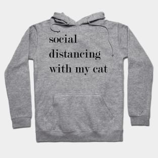 Social Distancing With My Cat Hoodie
